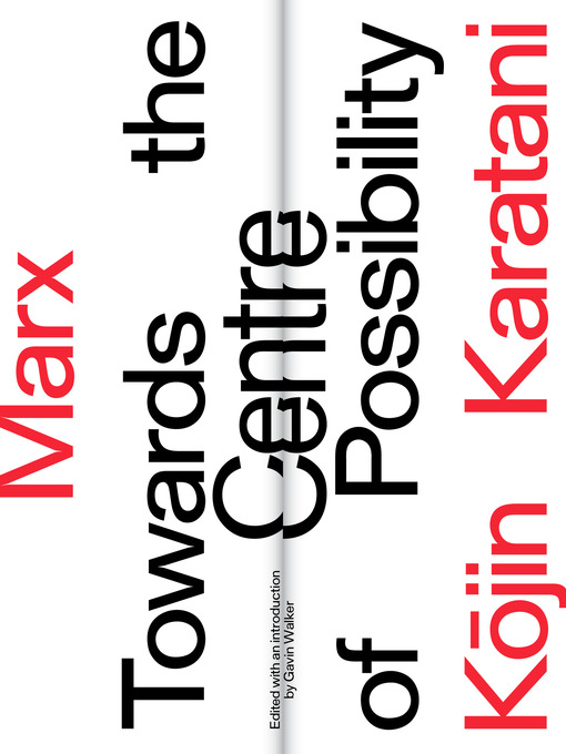 Title details for Marx by Kojin Karatani - Available